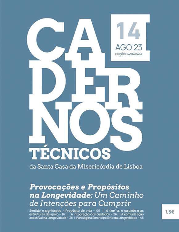 Cadernos Técnicos 14 - Provocações e Propósitos na Longevidade: Um Caminho de Intenções para Cumprir