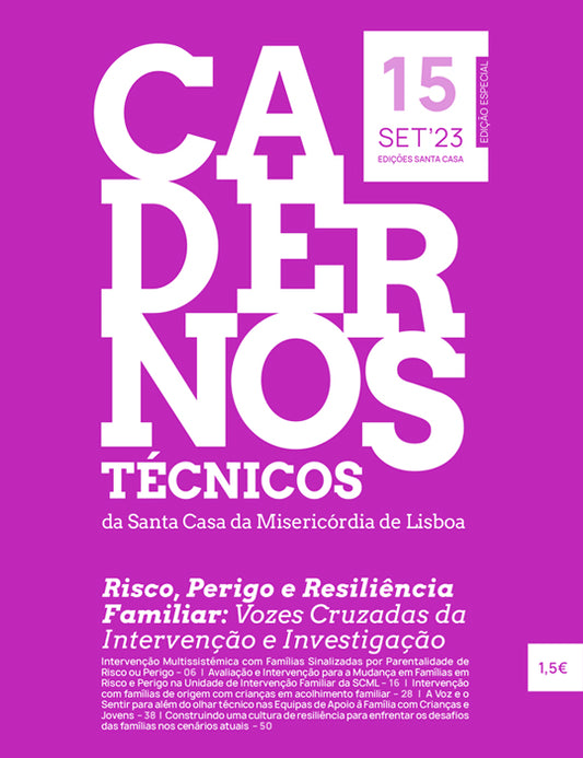 Technical Notebooks 15 - Risk, Danger, and Family Resilience: Crossed Voices of Intervention and Research