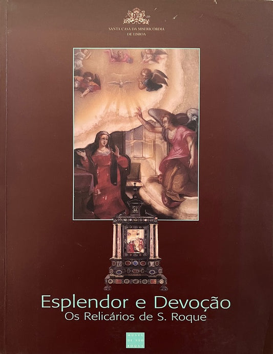 Splendor and Devotion: The Reliquaries of Saint Roch