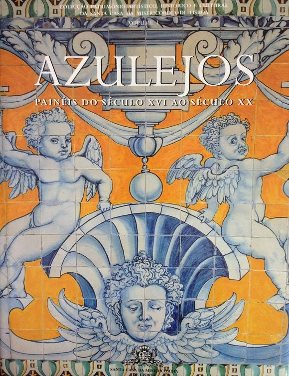 Azulejos - Painéis do século XVI ao século XX