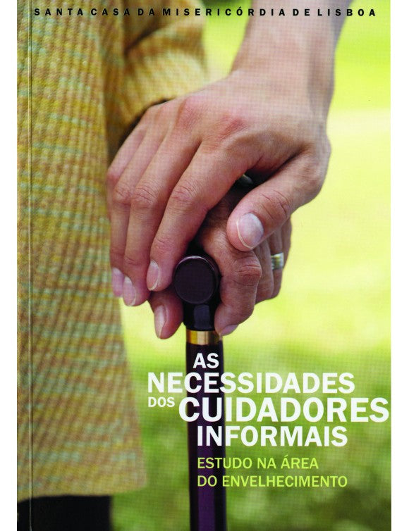 The needs of informal caregivers: a study in the area of aging