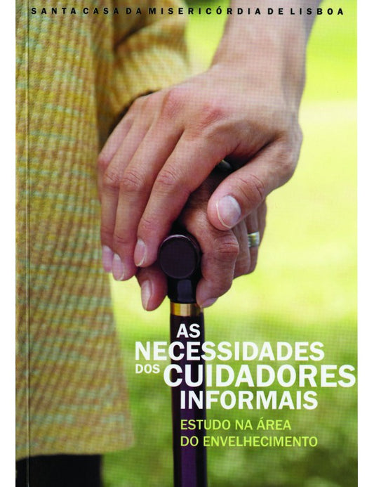The needs of informal caregivers: a study in the area of aging