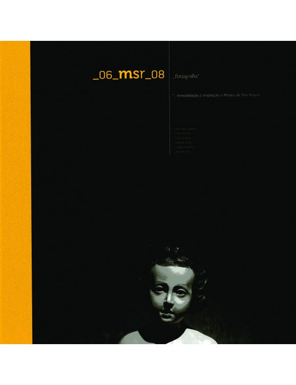 6_msr_08_ Fotografia* : Remodelação/Ampliação do Museu de São Roque