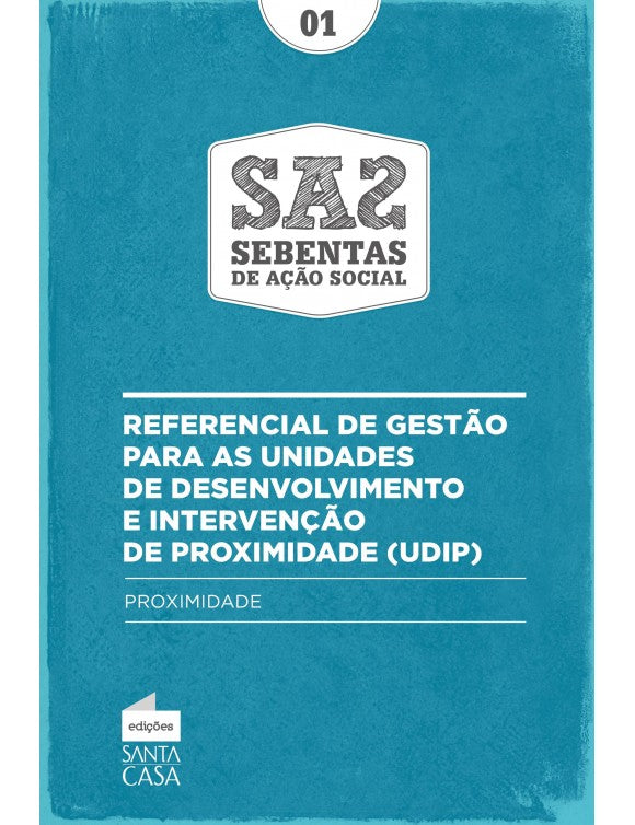 Management reference for development and proximity intervention units (UDIP)
