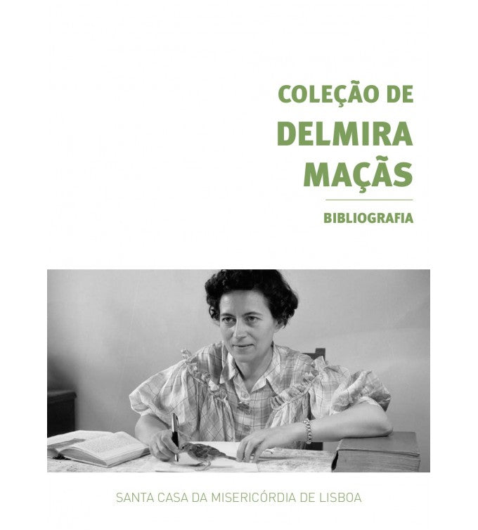 Coleção de Delmira Maças: Bibliografia