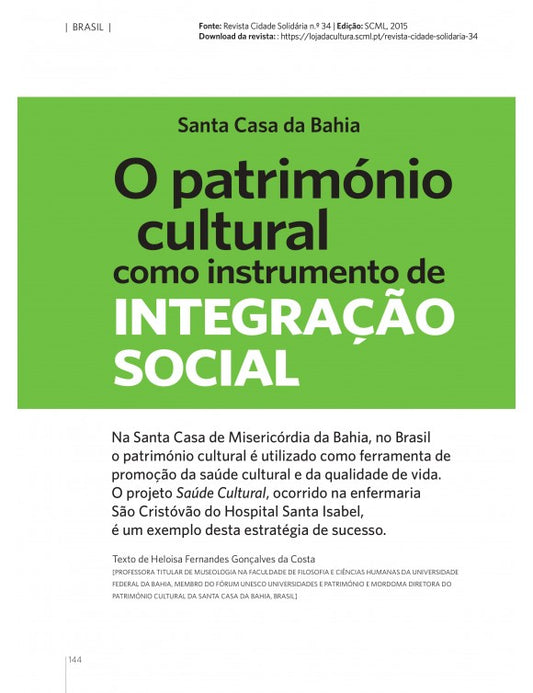 Artigo: Santa casa da Bahia. O património cultural como instrumento de integração social