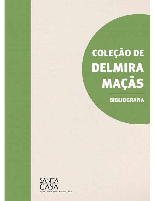 Coleção de Delmira Maças: Bibliografia