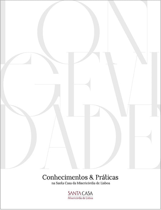 Longevidade: Conhecimentos e Práticas