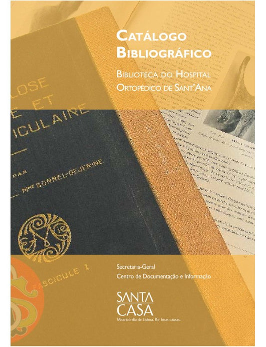 Hospital ortopédico de Sant'ana: catálogo bibliográfico