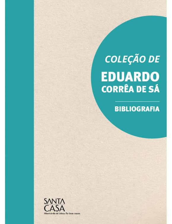 Coleção de Eduardo Corrêa de Sá: Catálogo temático