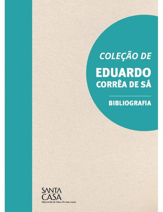 Coleção de Eduardo Corrêa de Sá: Catálogo temático