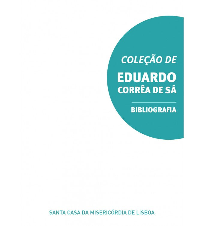 Coleção de Eduardo Corrêa de Sá: Catálogo temático
