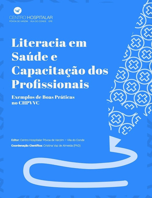 Literacia em Saúde e Capacitação dos Profissionais – Volume 1