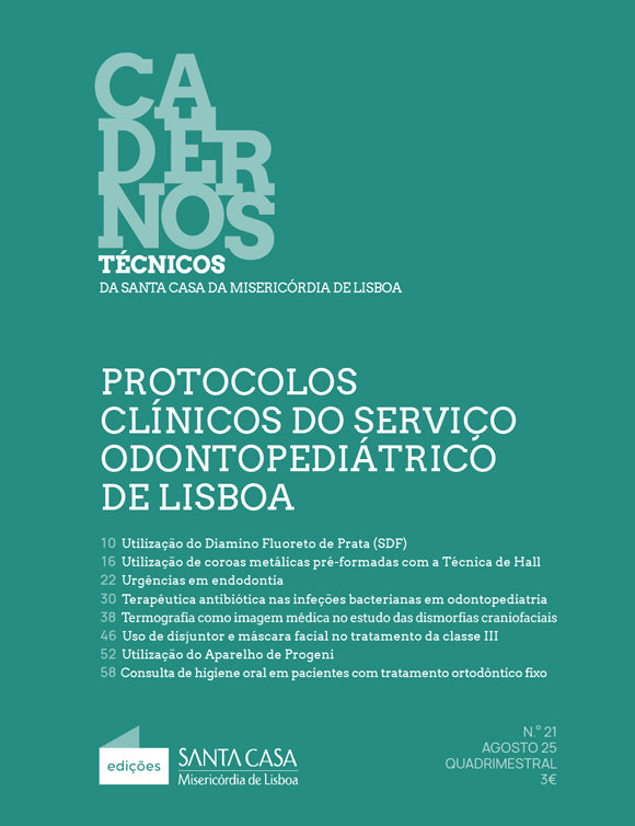 Cadernos Técnicos 21 - Protocolos Clínicos do Serviço Odontopediátrico de Lisboa