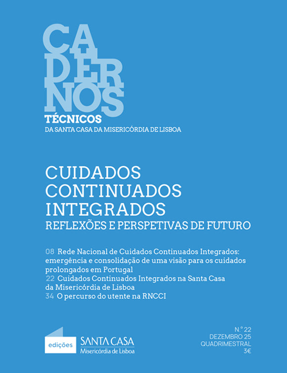 Cadernos Técnicos 22 - Cuidados Continuados Integrados Reflexões e Perspetivas de futuro