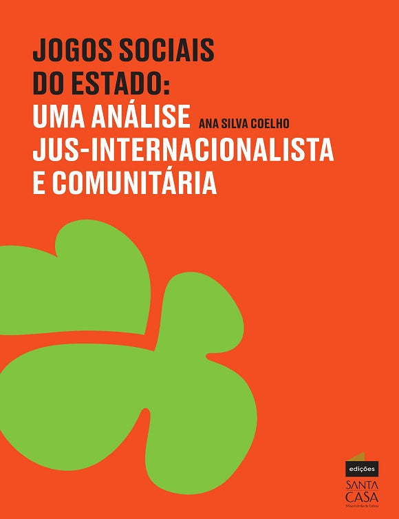 Jogos sociais do Estado: uma análise jus‑internacionalista e comunitária