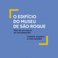 The Building of the Museum of São Roque