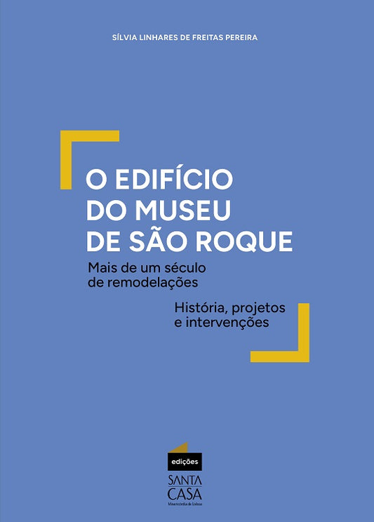 O Edifício do Museu de São Roque
