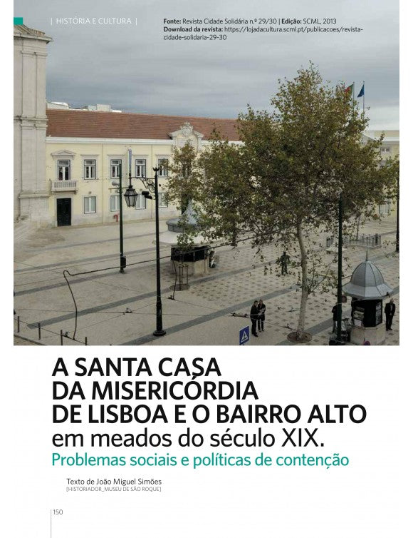 Article: Lisbon's Santa Casa da Misericórdia and Bairro Alto in the mid-19th century. Social problems and containment policies