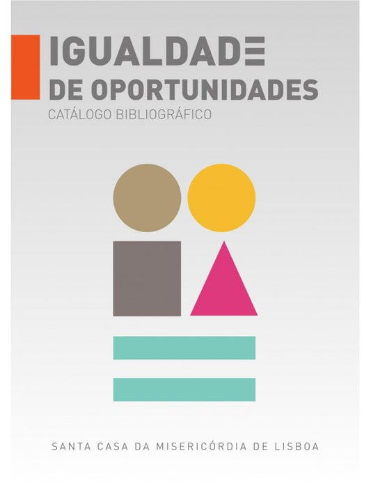 Equal opportunities: bibliographic catalog