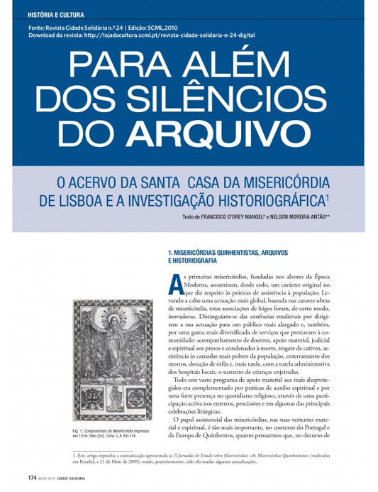 Artigo: Para além do silêncio dos arquivos - O acervo da Santa Casa da Misericórdia de Lisboa e a investigação Historiográfica