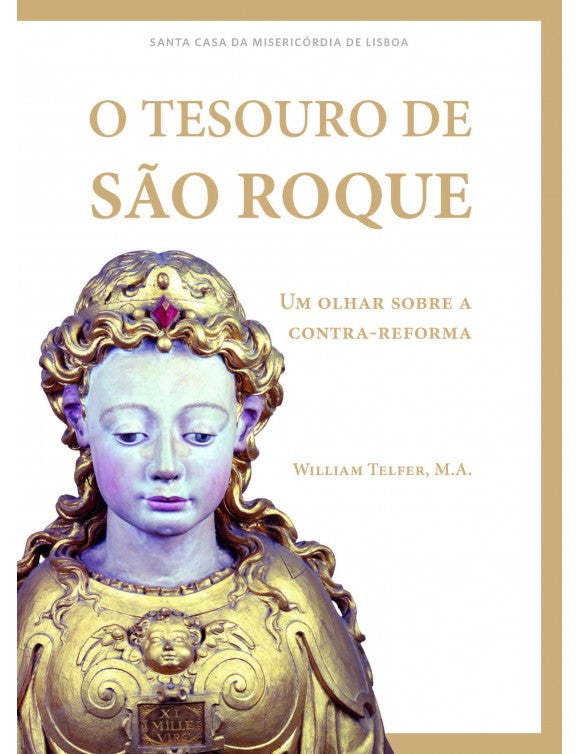 O tesouro de São Roque: Um olhar sobre a contra-reforma