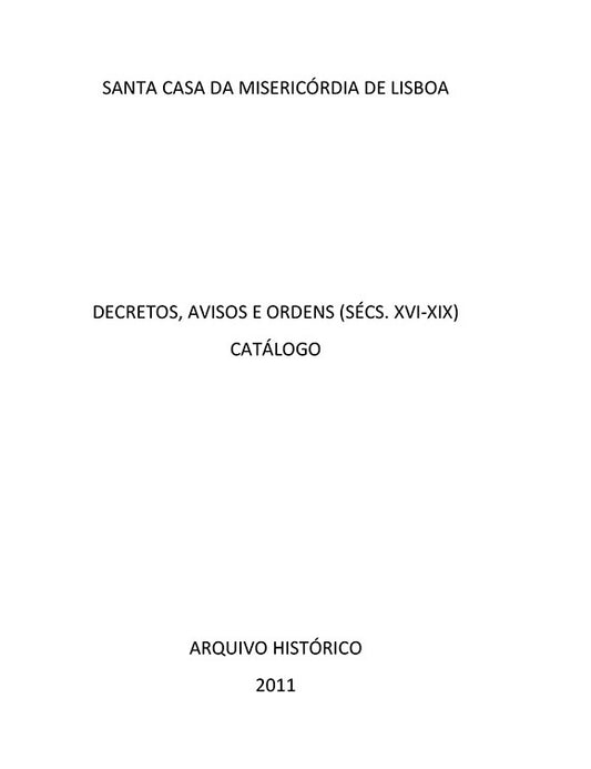 Decretos, avisos e ordens (Sécs. XVI-XIX): Catálogo