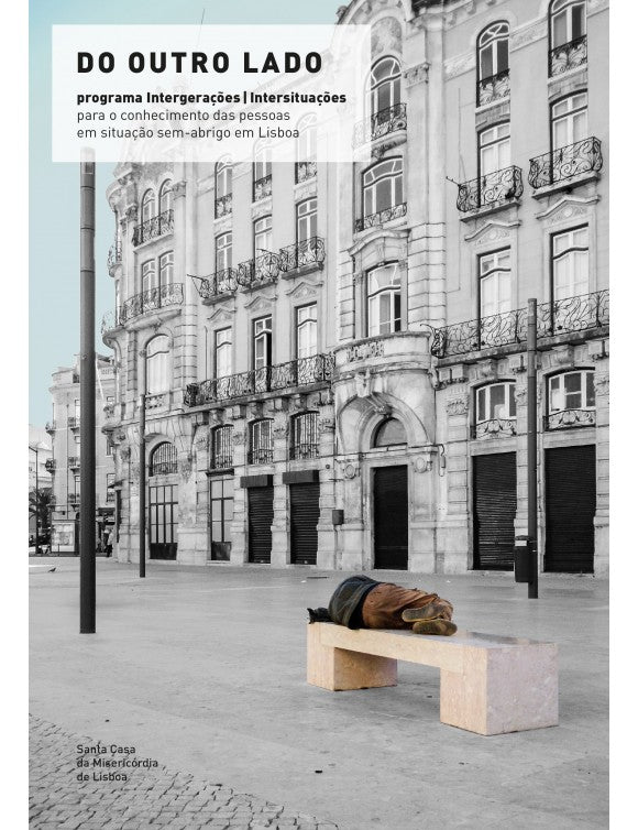On the Other Side: Intergenerations Program | Intersituações – for the knowledge of homeless people in Lisbon