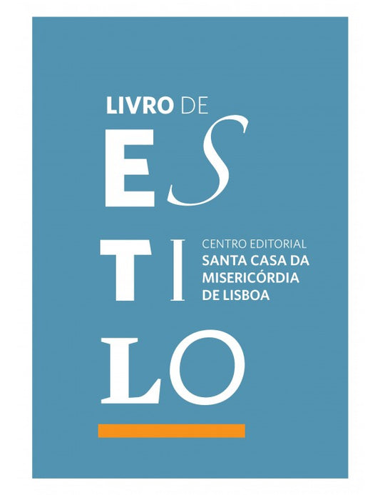 Style book from the editorial center of Santa Casa da Misericórdia de Lisboa