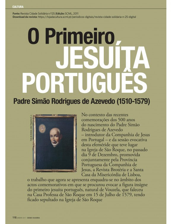 Artigo: O primeiro jesuíta português - Padre Simão Rodrigues de Azevedo (1510-1579)