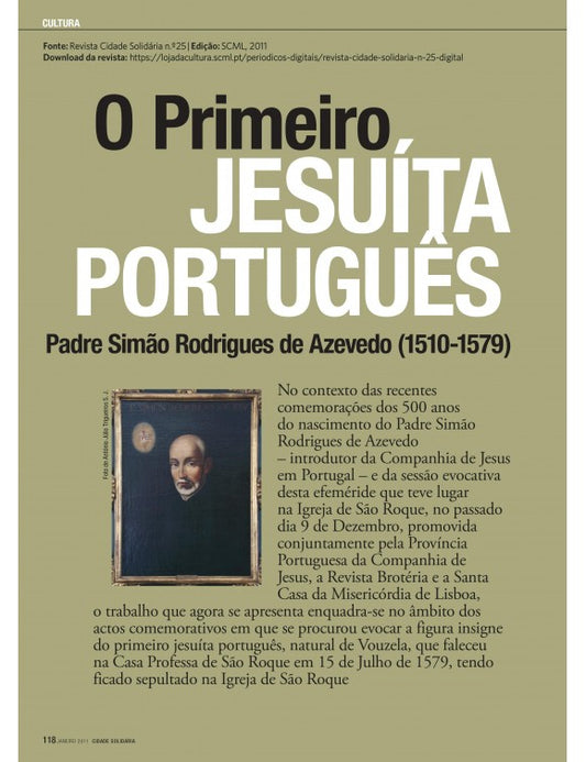 Artigo: O primeiro jesuíta português - Padre Simão Rodrigues de Azevedo (1510-1579)